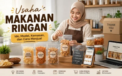 Usaha Makanan Ringan: 15 Ide yang Layak Dijual dan Cara Membuat Pembeli Kembali Lagi